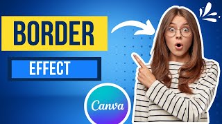 How to Add White Border To Image in Canva - Canva Tutorial