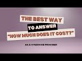 The Best Way to Answer &#39;How Much Does It Cost?&#39; as a 1:1 Service Provider