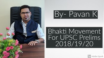 Bhakti Movement: Art and Culture for UPSC CSE/IAS Preparation - Pavan Kant