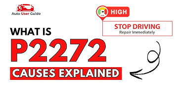 What is P2272 : Engine Error Code Causes Explained