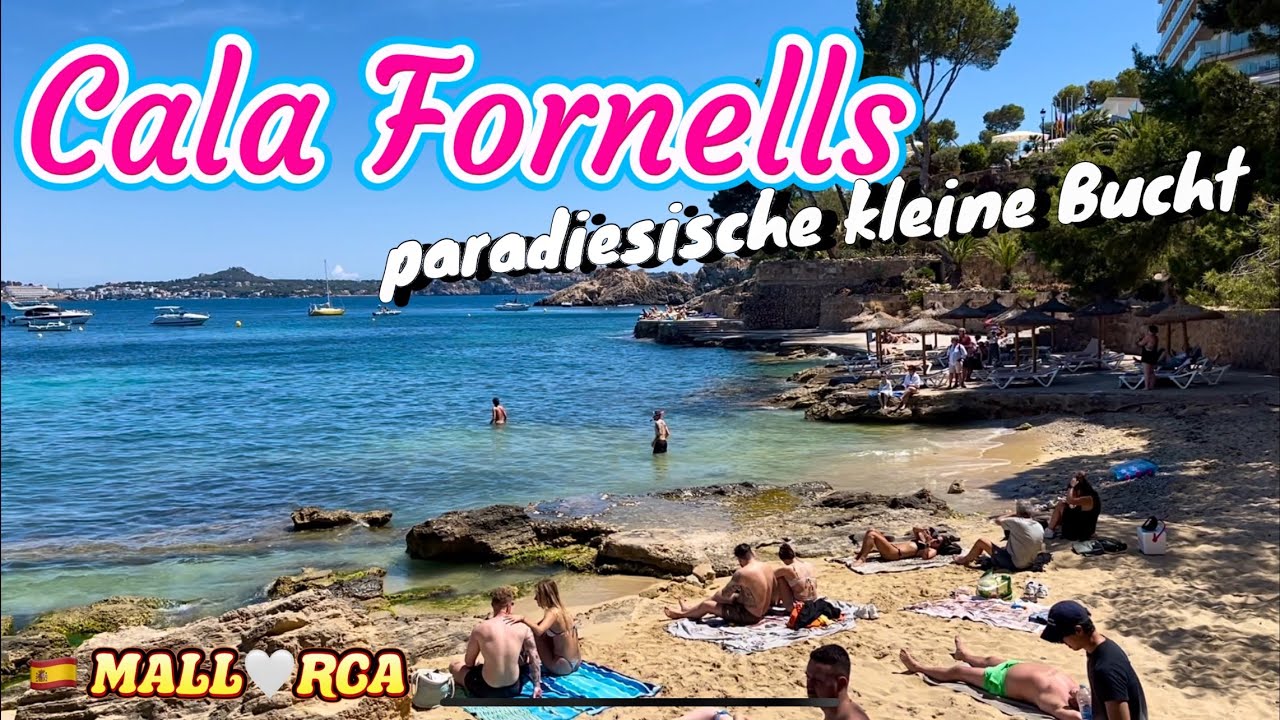 Cala Fornells - Paguera🌴🏖️MALLORCA island🩷NEW Strand- Paradies TOP!🇪🇸spain 