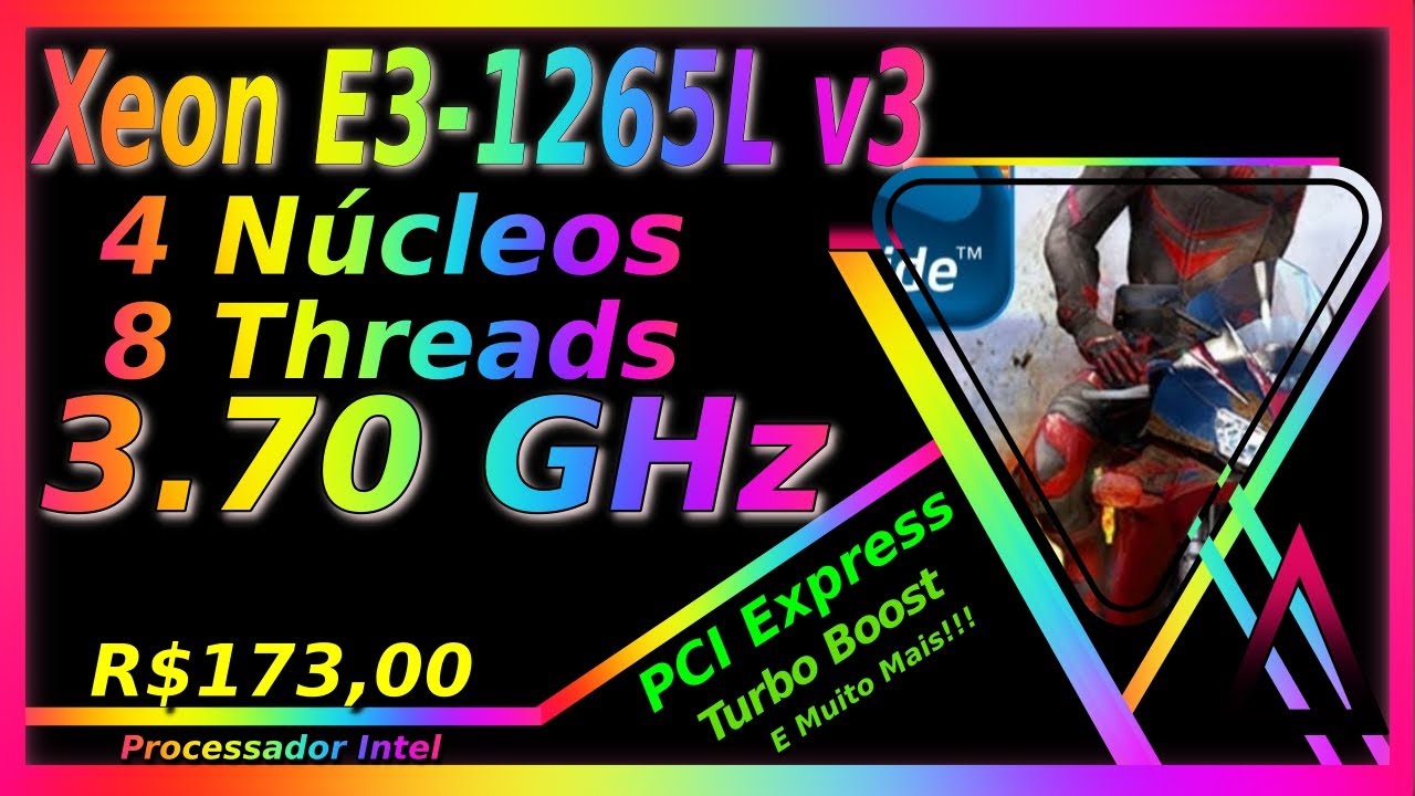 Xeon E3-1265L v3 - MELHOR PROCESSADOR CUSTO BENEFÍCIO DA INTEL PRA
