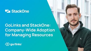 GoLinks and StackOne: Company-Wide Adoption for Managing Resources