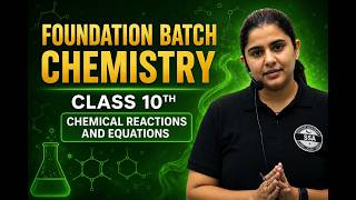 Class 10 Science Chapter 1 | Chemical Reactions and Equations | Complete NCERT Explanation CBSE 2026
