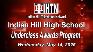 IHHS: Underclass Awards Ceremony: May 14, 2025