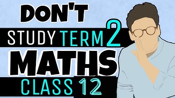 class 12th maths term 2 | class 12th maths term 2 strategy 🔥 |  class 12th maths term 2 syllabus