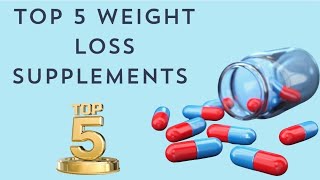 Top 5 'Over the Counter' Weight loss pills of 2024