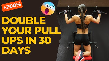 How to Double Your Pull Ups in 30 Days | Use These Methods