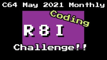 C64 May 2021 Coding Challenge by Shallan50k on Twitch