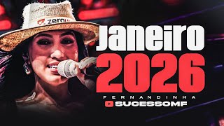 FERNANDINHA - JANEIRO 2026 - (MÚSICAS NOVAS) FORRÓ PRA PAREDÃO