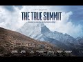 The True Summit | Full Official Trailer