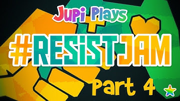 Jupi Plays Indie Games: ALL THE INDIE GAMES [#ResistJam] [Part 4]