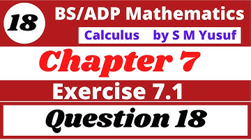 18. calculus by s m yusuf chapter 7 plane curve-II Exercise 7.1 Q.18