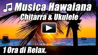 Musica Hawaiana Ukulele Chitarra Acustica di Canzoni Delle Rilassanti Hawaii Studio Strumentale Ora
