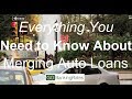 What You Need to Know About Consolidating Auto Loans