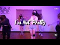 I'm not pretty - Jessia / Ria Angelin Choreography