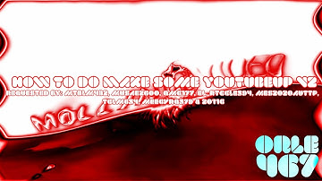 {REQUESTED} How To Do Make Some YouTubeup V2