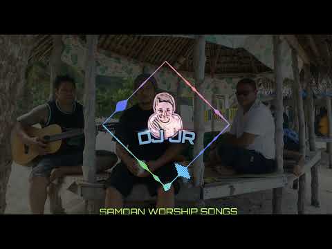 SAMOAN WORSHIP songs @djjrtuu