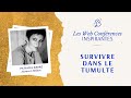 Web confrence survivre dans le tumulte  avec patricia darr