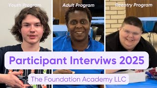 2025 Participant Interviews (Youth Program, Adult Program, and ReEntry Program)