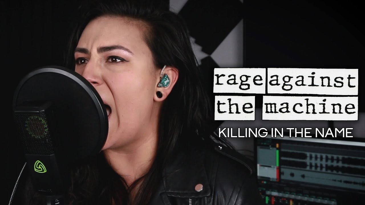 RAGE AGAINST THE MACHINE – Killing In The Name (Lauren Babic live one take performance)