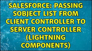 Salesforce: Passing sObject List from Client Controller to Server Controller (Lightning Components)