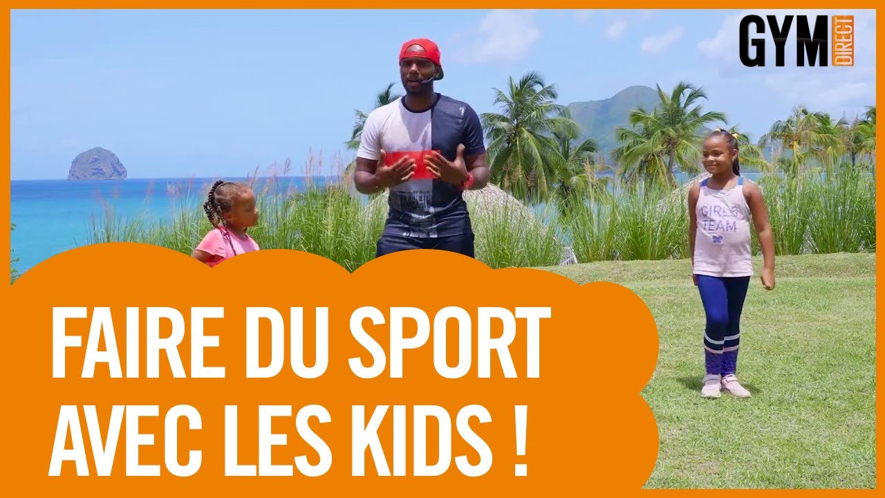 COURS DE SPORT AVEC VOS ENFANTS - GYM DIRECT