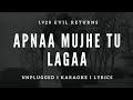 Apnaa Mujhe Tu Lagaa Free Unplugged Karaoke Lyrics 1920 Evil Returns Apnaa Mujhe Tu Lagaa Free Unplugged Karaoke Lyrics 1920 Evil Returns