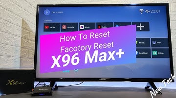 How to Reset X96 Max+ Hard Reset Android Smart Box