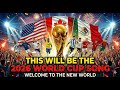 This Will Be The 2026 World Cup Song Welcome To The New World Press HYPE Botton This Will Be The 2026 World Cup Song Welcome To The New World Press HYPE Botton