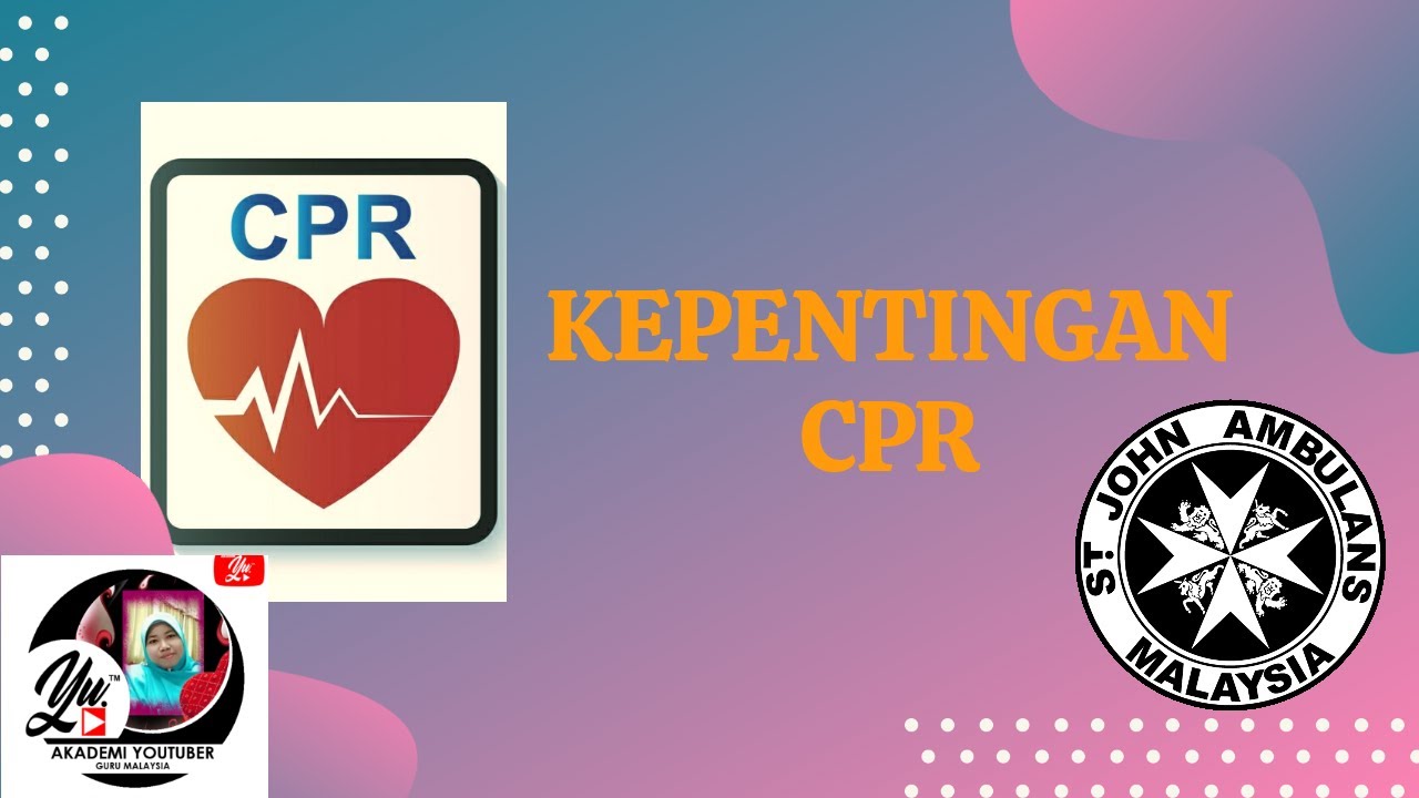 Cpr kepentingan Resusitasi kardiopulmonari