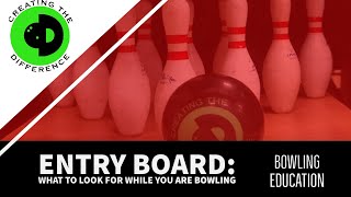 Entry Board: The Pocket | What To Look For When Bowling | Bowling Education News