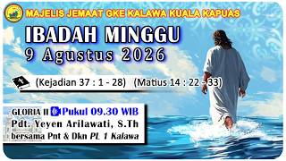 Ibadah Minggu (di Gereja Gloria) 9 Agustus 2026