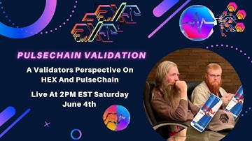 PulseChain Validation: From A Validators Perspective