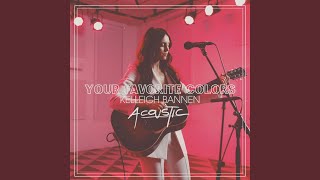 Your Favorite Colors (Acoustic)
