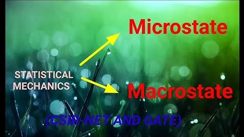 Microstate and Macrostate of system