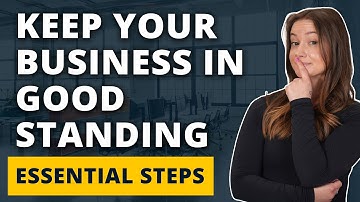 How to Get Your LLC in Good Standing