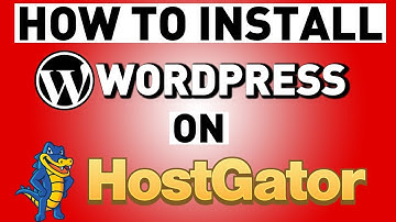 How To Install WordPress on HostGator - 2018