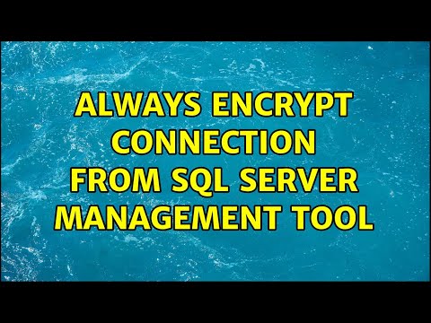 Always encrypt connection