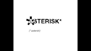 ASTERISK*