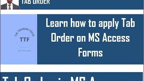 Tab Order on an Ms Access Forms