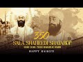 350 Sala Shaheedi Shatabdi - Shri Guru Tegh Bahadur Sahib