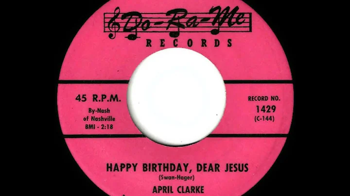 April Clarke - Happy Birthday, Dear Jesus