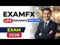 ExamFX Life Insurance Practice Exam 2026 Secrets To Pass On Your Very First Attempt Today!