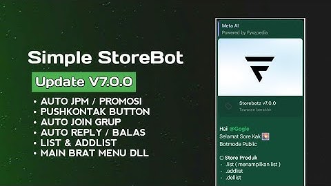 𝐔𝐏𝐃𝐀𝐓𝐄 𝐒𝐂 𝐁𝐎𝐓 𝐖𝐀 𝐓𝐄𝐑𝐁𝐀𝐑𝐔!! 𝐒𝐓𝐎𝐑𝐄𝐁𝐎𝐓 𝐕𝟕 | 𝐀𝐔𝐓𝐎𝐉𝐏𝐌 | 𝐁𝐑𝐀𝐓 𝐒𝐓𝐈𝐂𝐊𝐄𝐑 | 𝐏𝐔𝐒𝐇𝐊𝐎𝐍𝐓𝐀𝐊 𝐀𝐍𝐓𝐈 𝐊𝐄𝐍𝐎𝐍 | 𝐀𝐍𝐓𝐈 𝐋𝐈𝐌𝐈𝐓