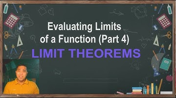 LIMITS OF A FUNCTION (Part 4) |  Evaluating Limits of a Functions using LIMIT THEOREMS
