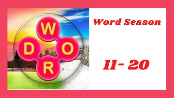 Word Season Level 11 - 20 Answers
