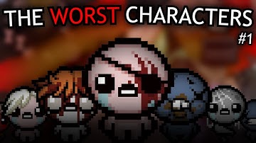 Breaking THE WORST Isaac Characters Ever - Part 1