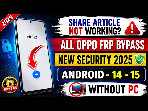 All Oppo Android 15 Frp Bypass Unlock/Google Ac Lock- Fix Share Article not Working-Without PC 2025