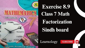 Exercise 8.9 factorization | Unit 8 || class 7 maths